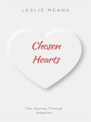 cover image of Chosen Hearts--The Journey Through Adoption
